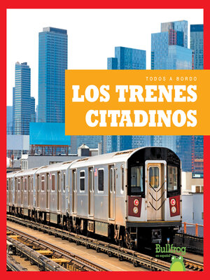 cover image of Los trenes citadinos (City Trains)
